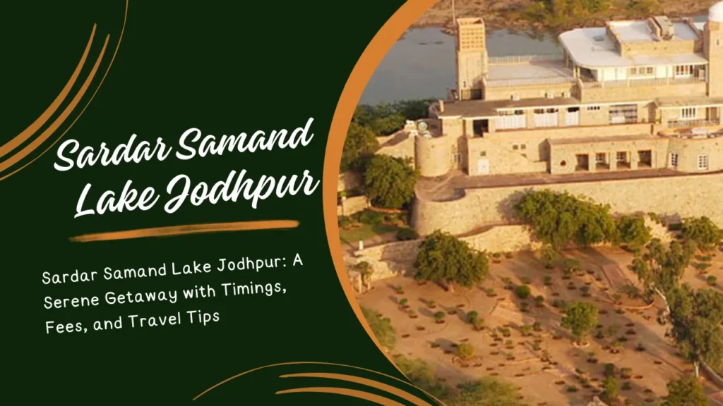 Sardar Samand Lake Jodhpur